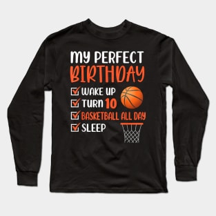 10 Year Old Basketball Birthday Party 10th Boy Bday Ten Long Sleeve T-Shirt